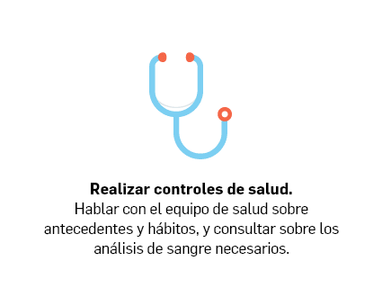 Realizar controles de salud. Hablar con el equipo de salud sobre antecedentes y hábitos, y consultar sobre los análisis de sangre necesarios.

        Tener el calendario de vacunación al día. Controlar el peso y cuidar la alimentación con una dieta balanceada. Realizar un papanicolau y exámenes mamarios. Detectar posibles enfermedades que puedan afectar a la madre o el bebé, como diabetes, hipertensión arterial o convulsiones.
        
        Controlar el uso de medicamentos. Informar al personal de salud los medicamentos que se están tomando, ya que algunos deben suspenderse o reemplazarse antes o durante del embarazo.
        
        Tomar ácido fólico. Puede ayudar a prevenir defectos congénitos graves en el cerebro y en la columna vertebral del bebé.
        
        Evitar el consumo de alcohol, cigarrillos y drogas. Realizar una primera visita al equipo de salud.